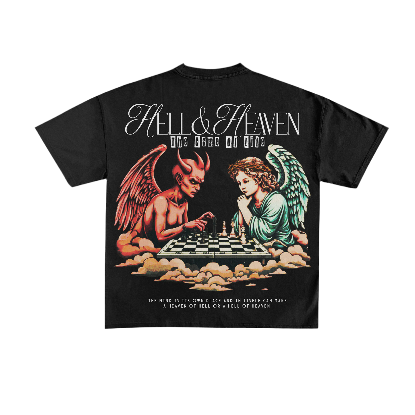 Hell & Heaven the game of life Tee